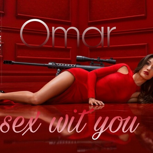 Stream Omar sex wit you prod by crit by Omar Listen online for  