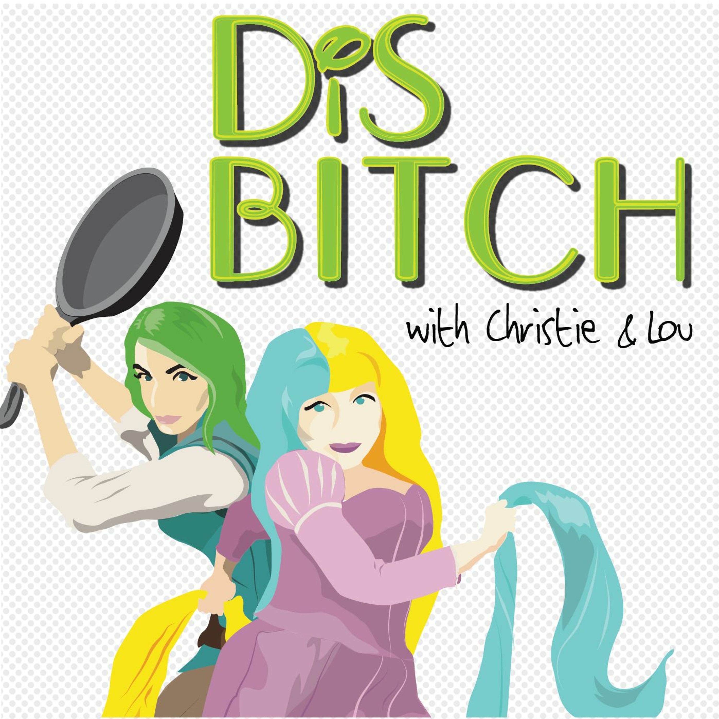 Dis Bitch Episode 08: Disney That Isn't Disney Part II (2017)