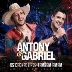 Antony E Gabriel - Cê Não Guenta Pressão