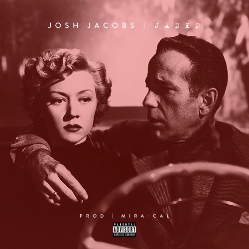 Jaded (Prod. Mira-Cal)