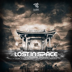 Lost In Space - From Light to Darkness [FREE DOWNLOAD]