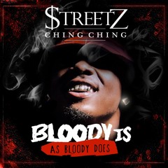 Streetz Ching Ching - Before