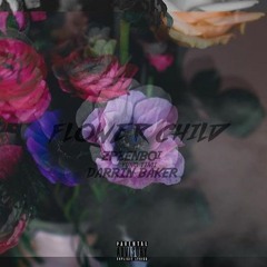 Flower Child [Prod. Woods x CorMill]  ZPZENBOI x Darrin Baker x Yung Timi