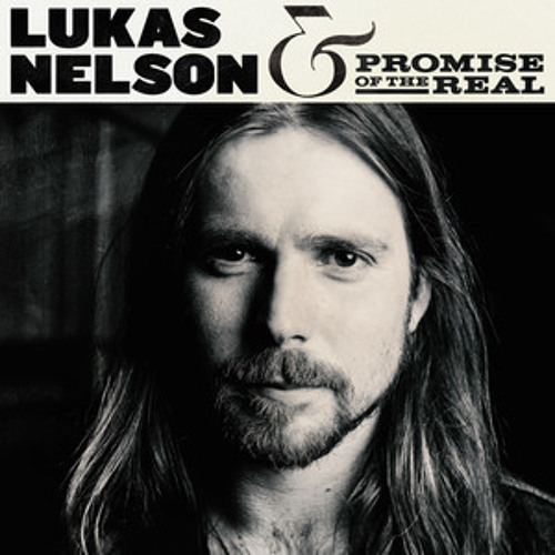 Lukas Nelson & POTR - Forget About Georgia