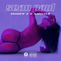 Sean Paul Ft Migos - Body (remix)