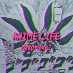 Anime Life Freestyle