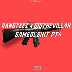 SameOlShit Pt.2 Feat. GioTheVillan prod.cribb$