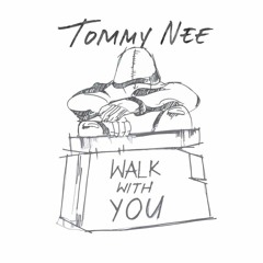 Walk With You