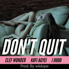 Don't Quit (feat. Kofi Agyei & J Dodd) - Cover from DJ Khaled & Calvin Harris