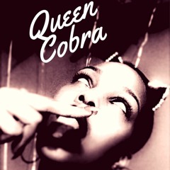 Queen Cobra (Prod. By Mad Money)