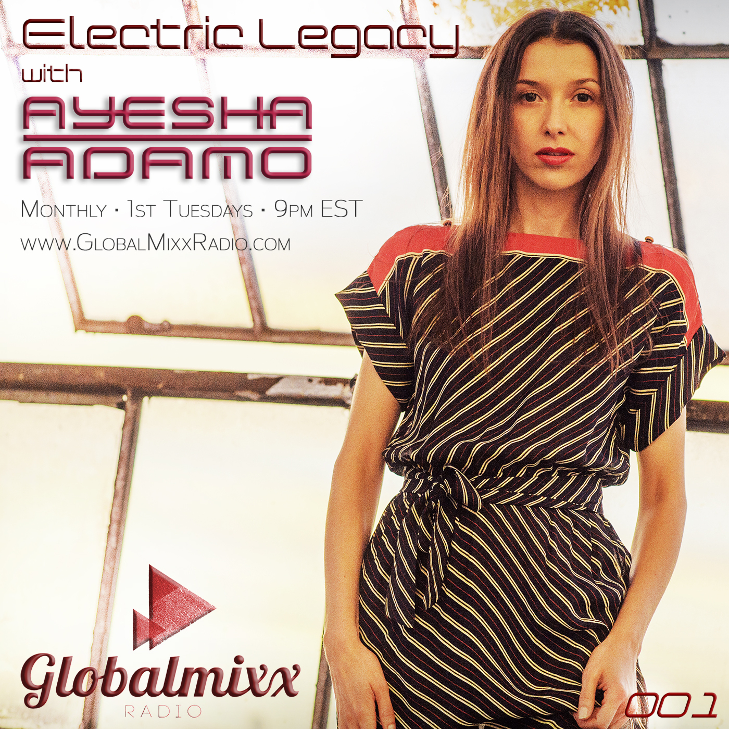 Electric Legacy with Ayesha Adamo - Global Mixx Radio