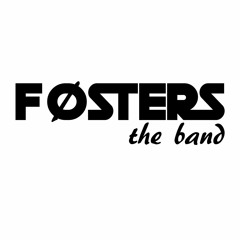 FØSTERS- Follow Your Heart (original)