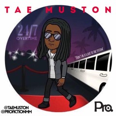 24:7 X Tae Muston (prod. by Dreamlife)