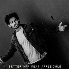 DSB - Better Off (feat. Apple Gule)