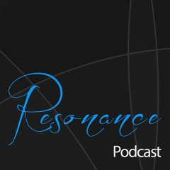 Resonance Podcast #003 - Calculon