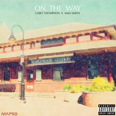 On The Way (feat. Mali Smith)