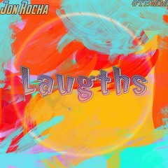 Jon Rocha-Laughs-(Original Mix)#TBMM(DESCARGA EN EL BOTON DE BUY O EN DESCRIPCION)