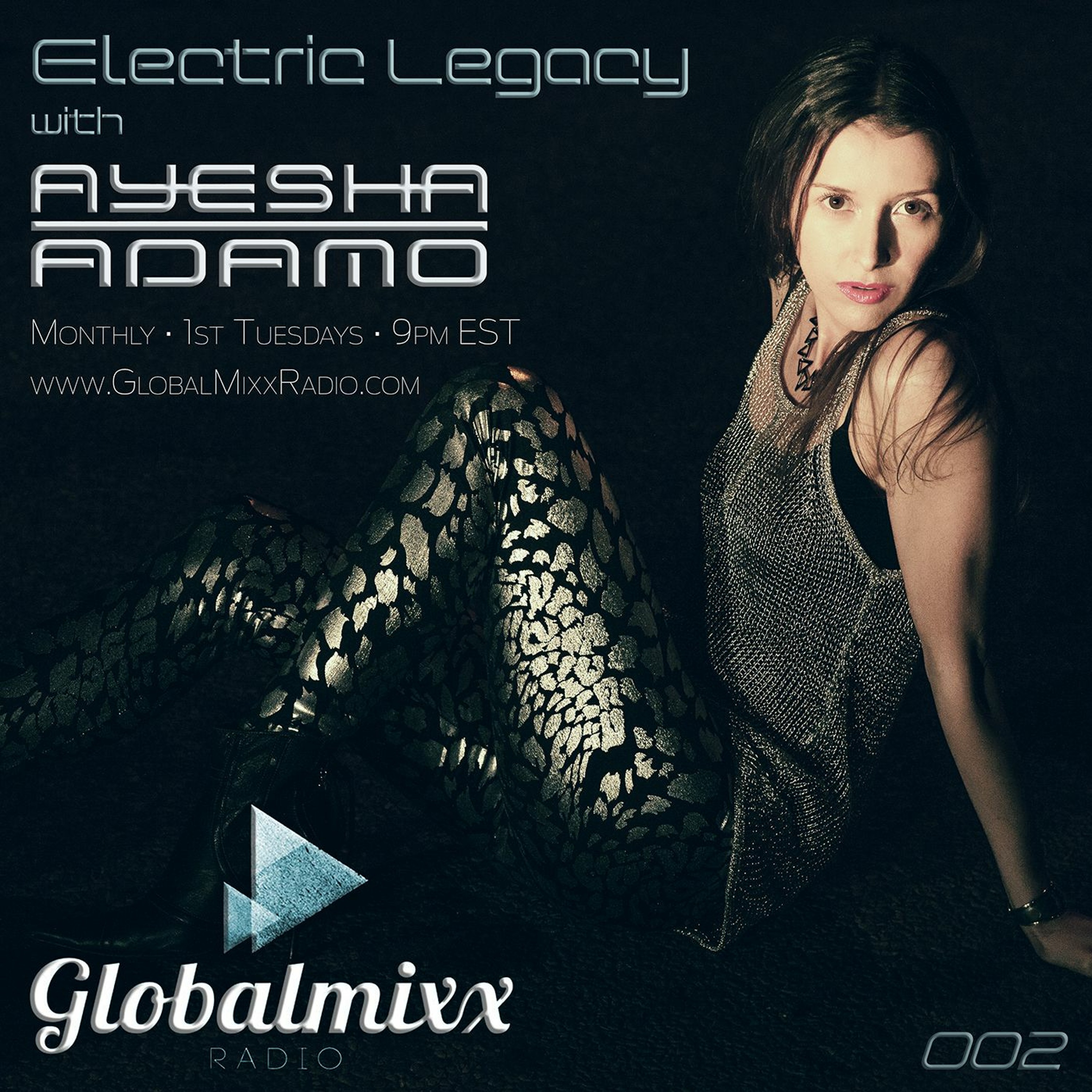 Electric Legacy with Ayesha Adamo - Global Mixx Radio