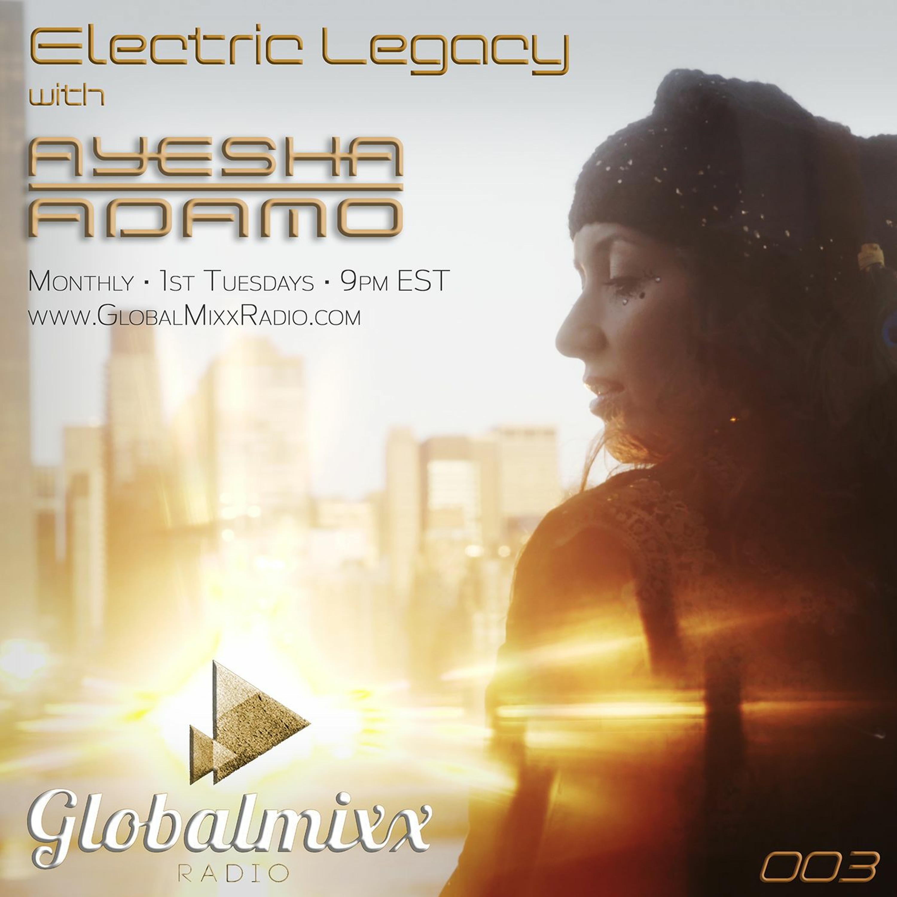 Electric Legacy with Ayesha Adamo - Global Mixx Radio