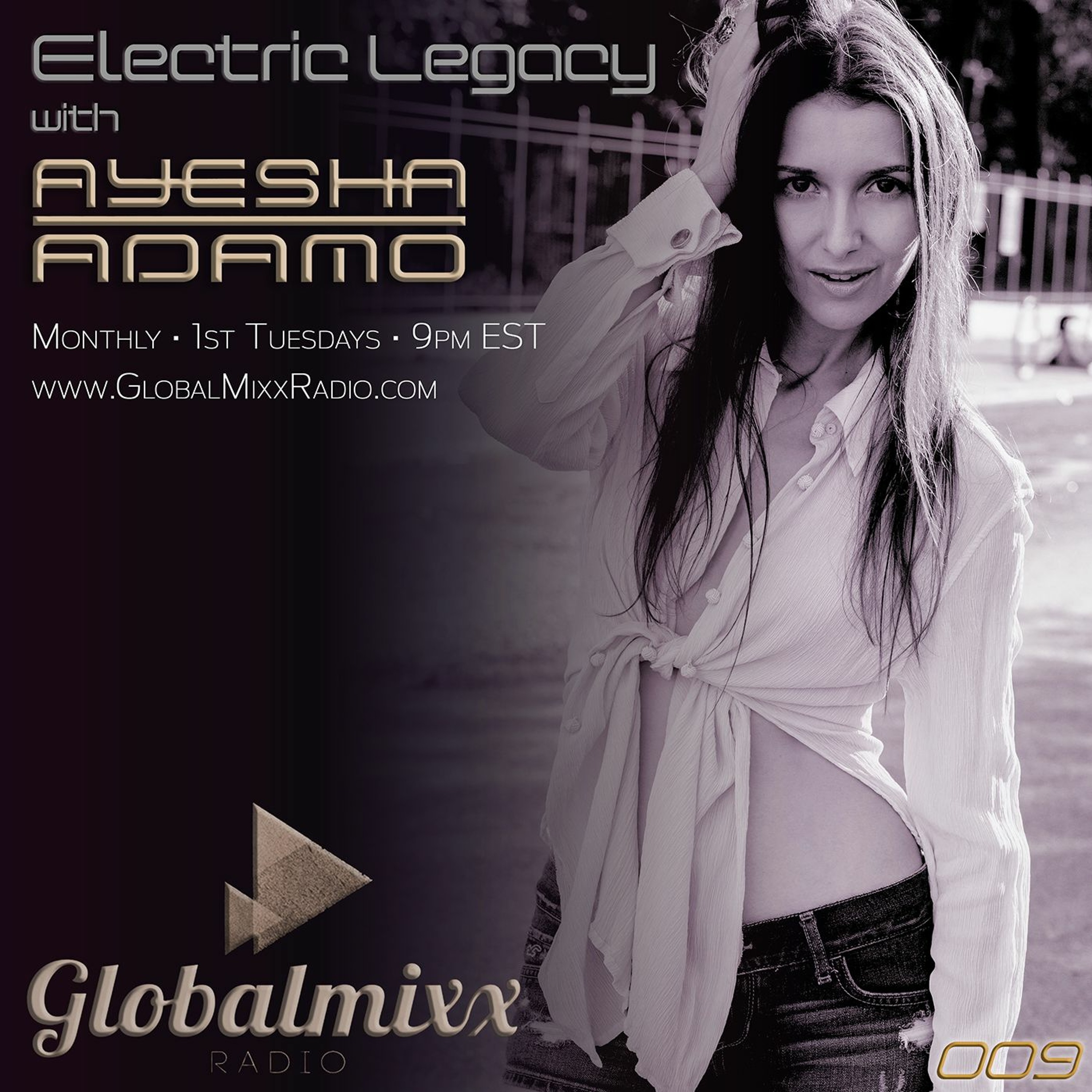 Electric Legacy with Ayesha Adamo - Global Mixx Radio