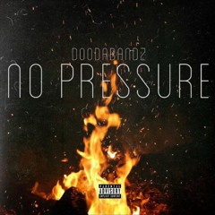 NO PRESSURE (prod.) By Jae$