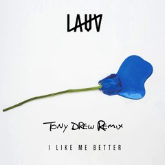 I Like Me Better (tony Drew Remix)