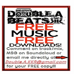 MESSAGE ME FOR FREE DOWNLOAD OF THESE TRACKS/MIXES