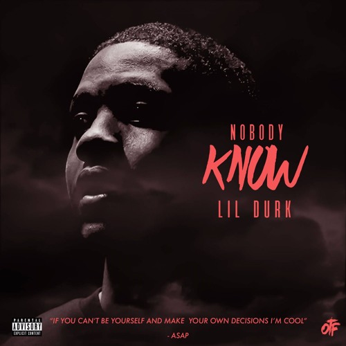 Lil Durk - Nobody Know (Official Audio)