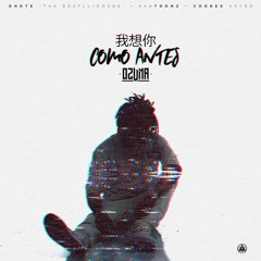 Como Antes (ft. Ozuna) (Prod. Dnote The Beatllionare, Kartoonz & Cookee Astro)