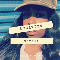 Dee Dee Jones - LOCATION (Cover)