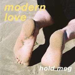 Modern Love - Hold meg