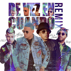 Maldy Ft. De La Ghetto, Jowell Y Randy – De Vez En Cuando Remix