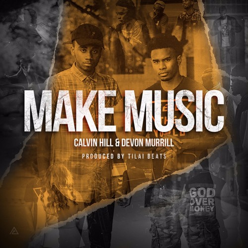 Devon Murrill & Calvin Hill - Make Music