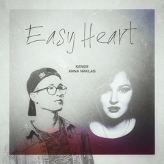 Easy Heart w/ Anna Naklab