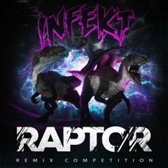 INFEKT - Raptor (Batikz VIP - Terror Form DnB Edit) FD