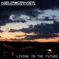 Full Album - Living In the Future (Continuous Mix)