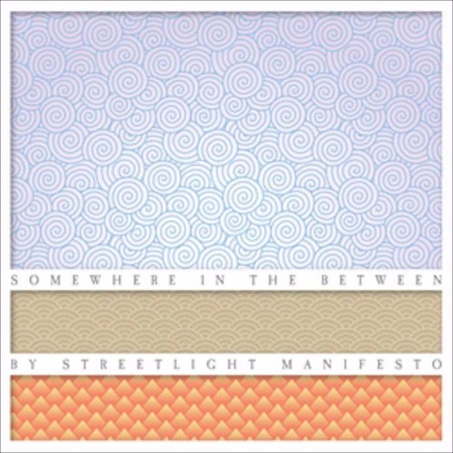 Streetlight Manifesto - Somewhere In The Between