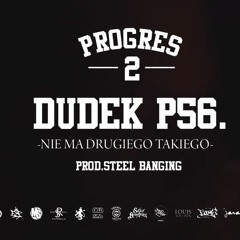 12.DUDEK P56 - NIE MA DRUGIEGO TAKIEGO PROD.STEEL BANGING