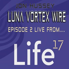 DJ Jon Hussey Luna Vortex Wire 2 Live @ Life Festival 2017