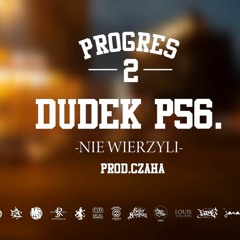 15.DUDEK P56 - NIE WIERZYLI PROD.CZAHA