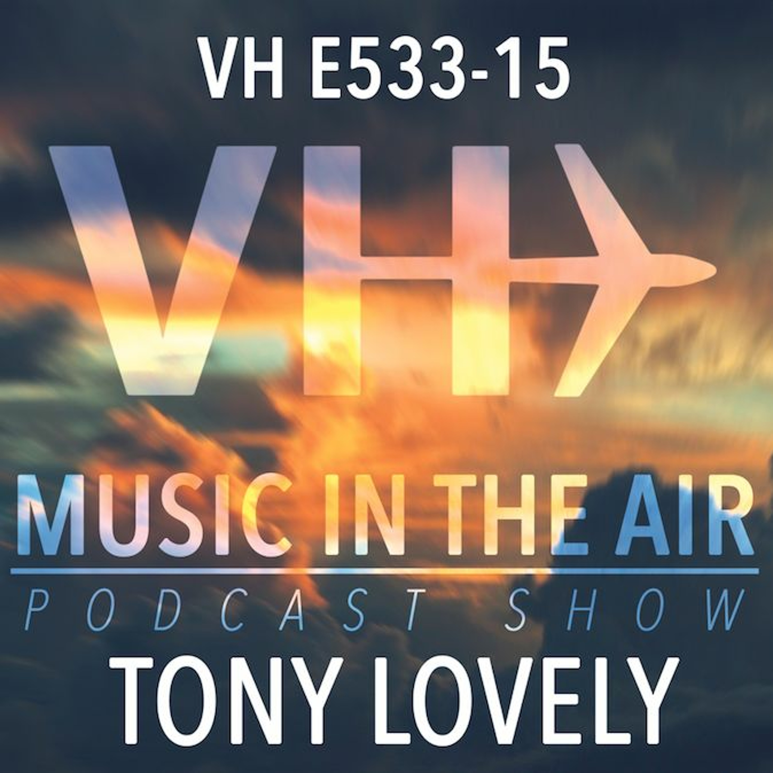 Music in the Air VH E533-15 - Guest Mix Tony Lovely