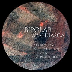 Ayahuasca - Manic (B1)