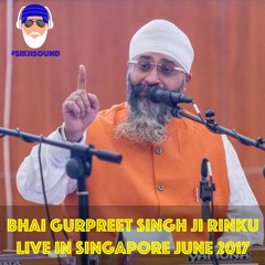 06 Bhai Gurpreet Singh Ji Rinku Live in Singapore June 2017 - Amrit Vela 26th June 2017
