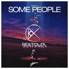 Shapov - Some People (BeatsMen Remix)