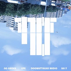 NO ORDER live spitsessie 'Doowutyalike radio' 2017