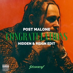 Post MaIone - CongratuIations (Hidden & Reign Edit) [FREE DL]