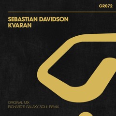 Sebastian Davidson - Kvaran - Richard's Galaxy Soul Remix - CLIP