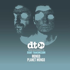 Mongo - Planet Mongo (Original Mix)