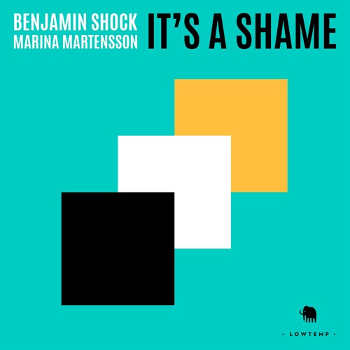 Benjamin Shock & Marina Martensson - It's A Shame