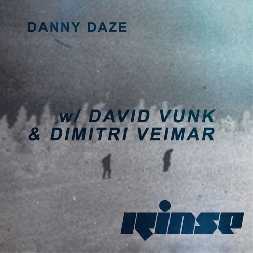 Rinse FM w/ David Vunk, Dimitri Veimar - July 2nd 2016